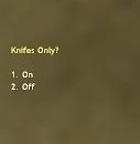 Knifes Only