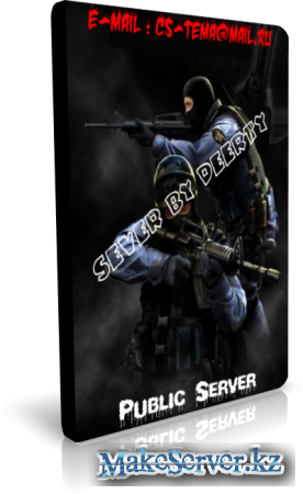 Server Counter Strike 1.6 By Deerty [2010, No steam]