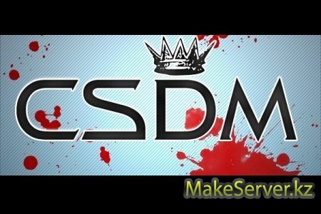 CSDM_Server by li-valera!