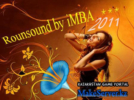 Roundsound 2011by iMBA***