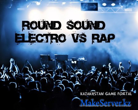 RoundSound Electro vs Rap !