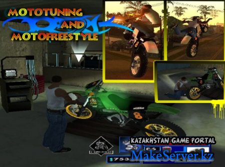 Mototuning and Motofreestyle for Grand Theft Auto SanAndreas