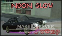 Neon Glow   GTA SAn Andreas