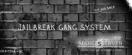 JailBreak Gang System